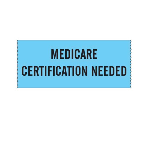 Printed Chart Tape - Medicare Certification Needed, PK3